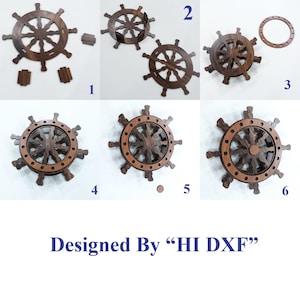 May include: A six-step assembly guide for a wooden ship wheel model, featuring dark brown laser-cut components. The process shows the assembly of the wheel, base, and circular frame, labeled with numbers 1 through 6 and the text Designed By HI DXF.