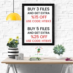 May include: A framed print with the text "BUY 3 FILES AND GET EXTRA %15 OFF" and "BUY 5 FILES AND GET EXTRA %25 OFF". The frame is black, and the text is in red. The image also includes a logo and decorative items.