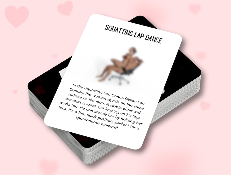 May include: A black and white card with the text "SQUATTING LAP DANCE" in bold, white letters. The card describes a dance move with a person sitting on a chair with their legs spread.