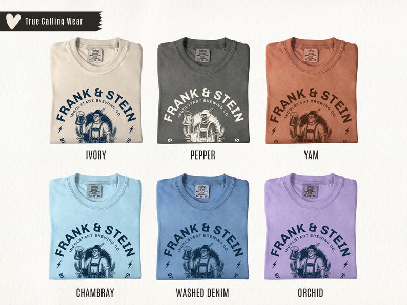 May include: A collection of six t-shirts in various colors, including ivory, pepper, yam, chambray, washed denim, and orchid. Each shirt features the "FRANK & STEIN" logo with a beer-holding figure and the text "INGOLSTADT BREWING CO."