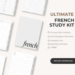 Puede incluir: Un kit de estudio de francés imprimible con el texto "ULTIMATE FRENCH STUDY KIT" y una lista de características que incluyen "3x Lesson Note Variations", "Verb Conjugation Worksheets", "Vocabulary Lists", "Keep track of phrases" y "MORE".