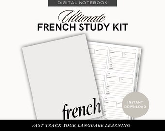 May include: A digital notebook with the text "Ultimate French Study Kit" and "French" in a cursive font. The notebook has a grey background and includes a section for vocabulary words with columns for the French word, meaning, and English translation. The text "Instant Download" is also visible on the page.