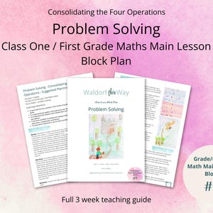 May include: A printable lesson plan for first grade math, titled "Problem Solving - Consolidating the Four Operations". The lesson plan is part of a three-week teaching guide and includes a colorful illustration of a child in a forest setting.