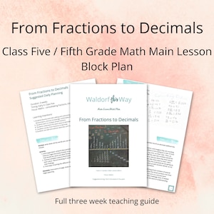 Può includere: Una guida di insegnamento stampabile per la matematica di quinta elementare, intitolata "Dalle frazioni ai decimali". La guida include un piano di lezione di tre settimane con suggerimenti di pianificazione giornaliera e obiettivi di apprendimento. L'immagine di copertina mostra una lavagna con una linea numerica e frazioni.
