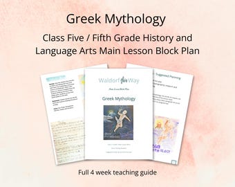 Greek Mythology Fifth Grade Language Arts History Social Science Main Lesson Block Curriculum Planning - Waldorf Classroom and Homeschool