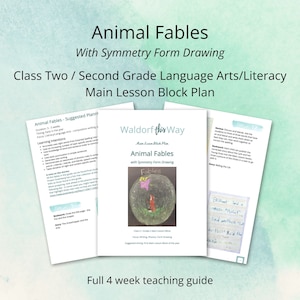 May include: A printable teaching guide for second grade language arts and literacy. The guide features a lesson plan for a four-week unit on animal fables with symmetry form drawing. The cover image shows a fox with a red and white patterned design.