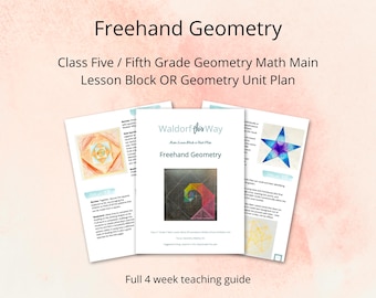 May include: A stack of printed lesson plans titled "Freehand Geometry" for fifth grade math. The cover of the main lesson block features a colorful geometric design. The text includes "Waldorf this Way" and "Full 4 week teaching guide."