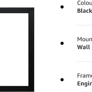 May include: Black picture frame made of engineered wood. The frame is designed for wall mounting.