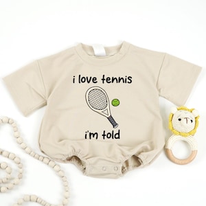 I Love Tennis I'm Told Baby Romper, Funny Tennis Bodysuit, Cute Tennis Romper, Tennis Fan Gift, Born To Play Tennis, Tennis Dad's Baby Gift
