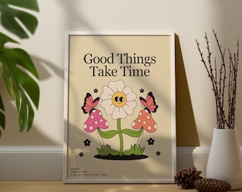 Good Things Take Time Retro Quote Wall Art, Cute Retro Character Art, Retro Quote Wall Print, Printable Wall Art, Digital Prints, Quote Art