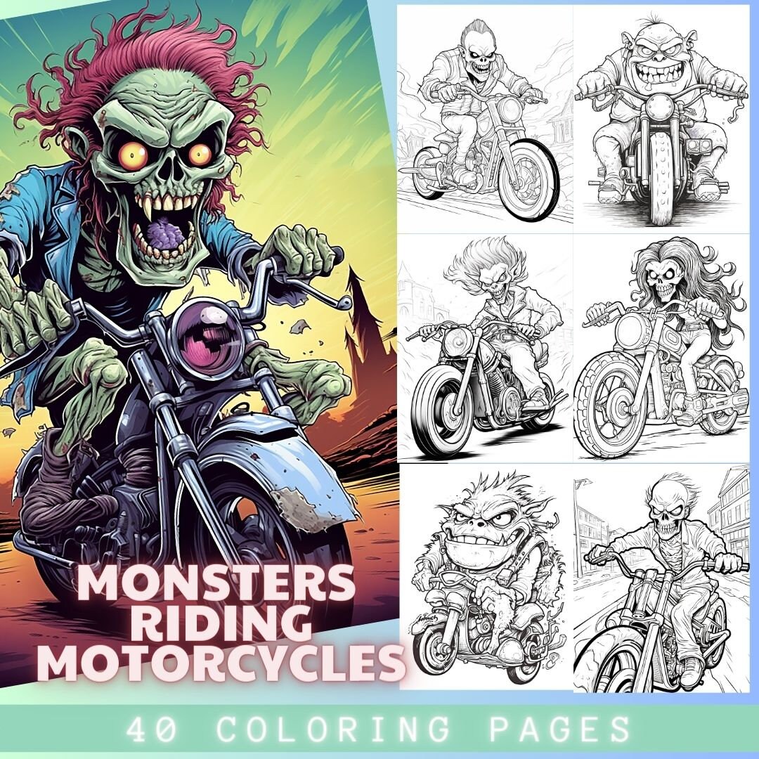 Monsters Riding Mortorcycles Coloring Pages Funny Coloring Pages Stress Relief Creepy Coloring ...