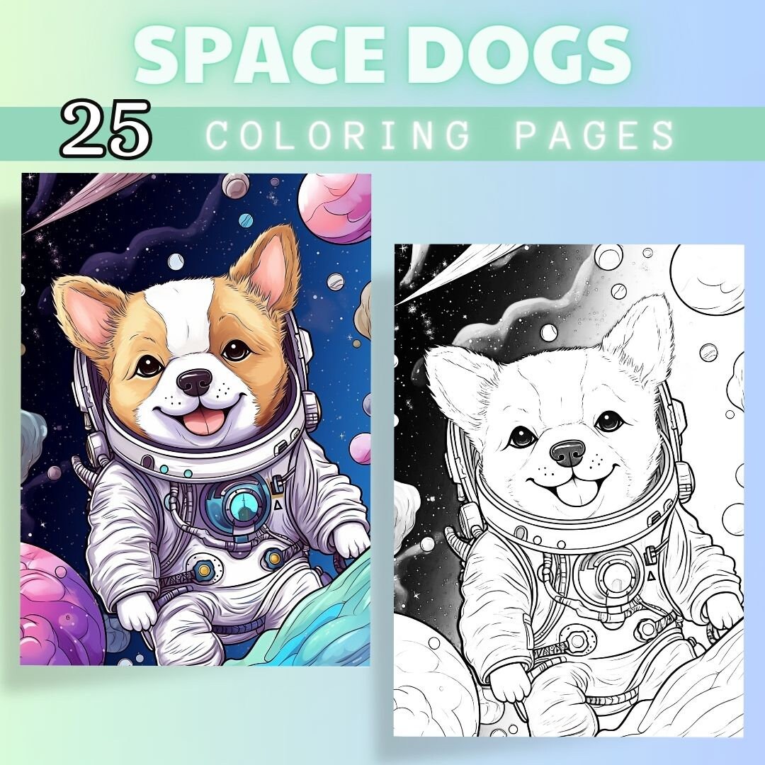 Space Dogs Coloring Pages Cute Stress Relief Funny Animals - Etsy