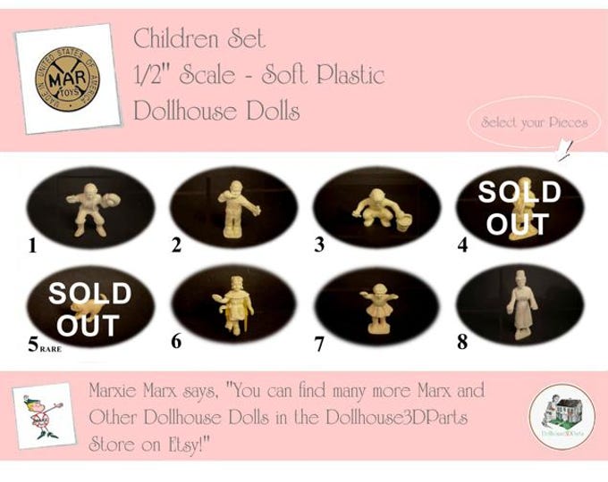 Choice MARX Vintage Dollhouse Dolls, Children Series, 1/2” Scale, Soft Plastic