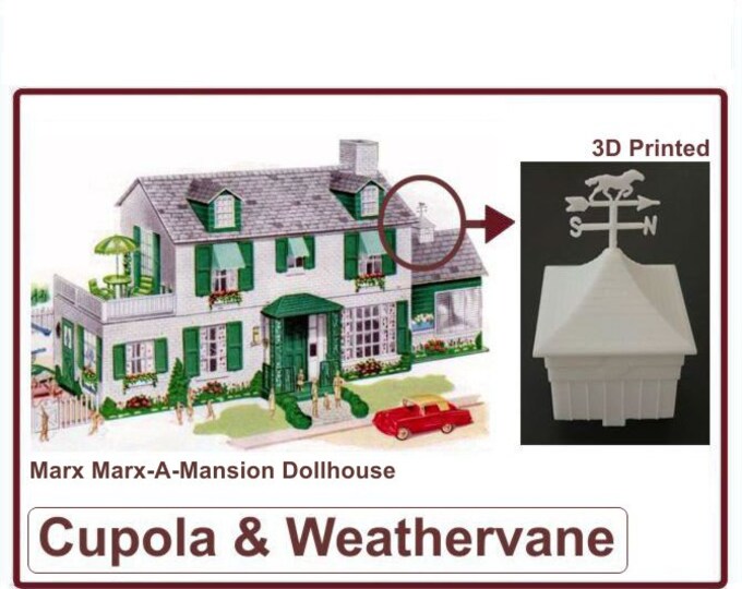 Marx Marx-A-Mansion Dollhouse:  Cupola & Weathervane