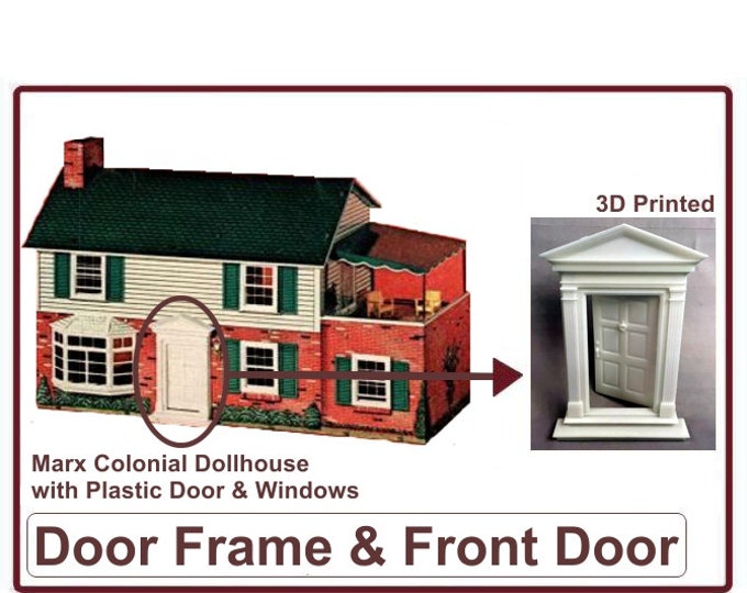 Marx Colonial Dollhouse:  Front Door and Door Frame
