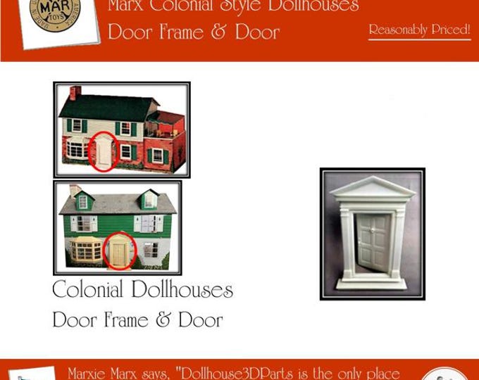 MARX Colonial Dollhouse:  Door Frame and Door