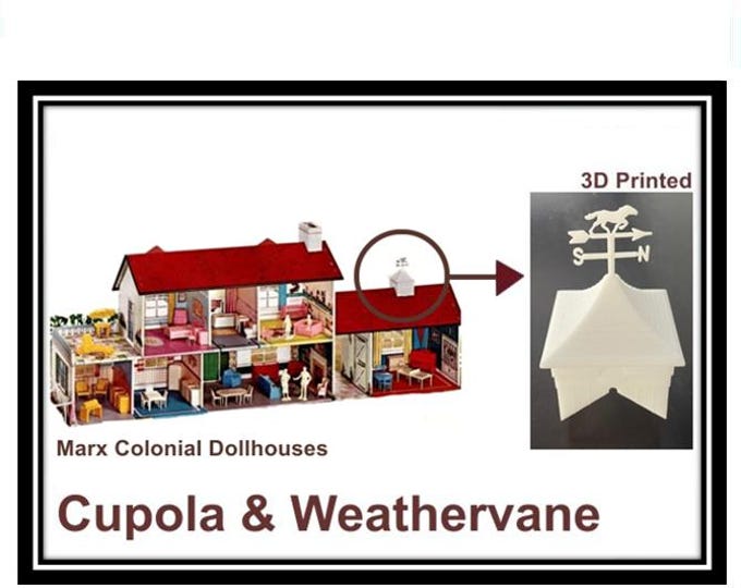 Marx Colonial Dollhouse: Cupola & Weathervane