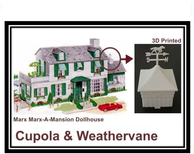 Marx Marx-A-Mansion Dollhouse:  Cupola & Weathervane