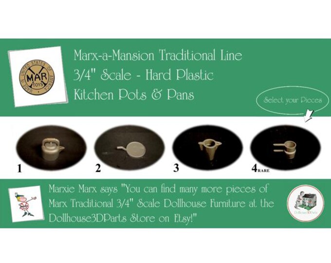 Choice MARX Vintage Dollhouse Kitchen Pots & Pans, Marx-a-Mansion Traditional Line, 3/4" Scale, HARD Plastic