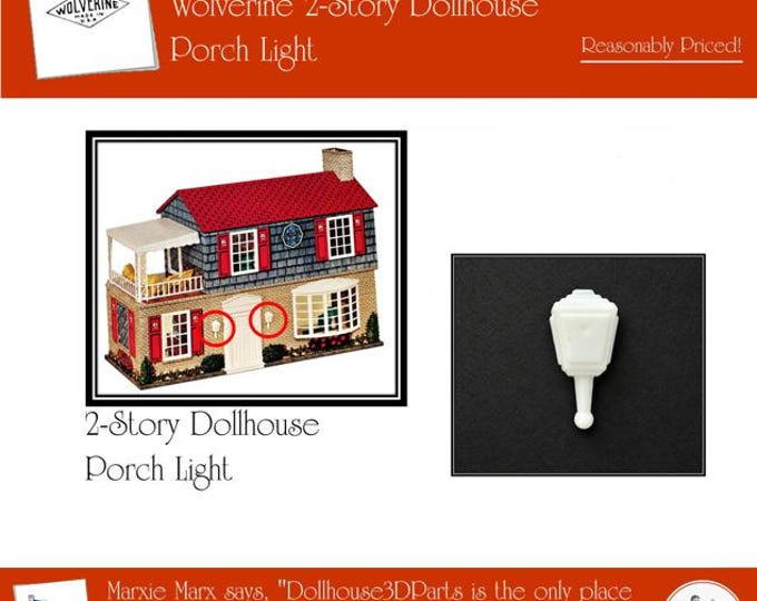 WOLVERINE Two Story Colonial Dollhouse:  Porch Light