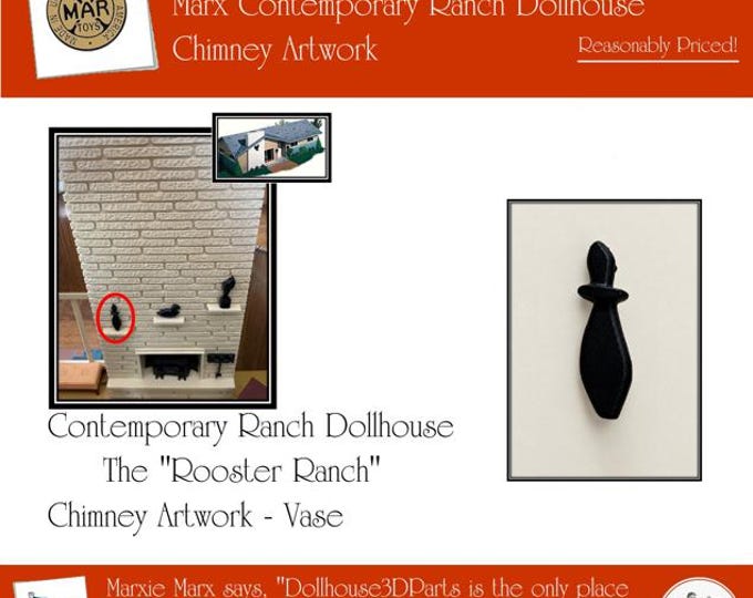 MARX Contemporary (Rooster) Ranch Dollhouse with Lift-off Roof:  Chimney Artwork - Vase