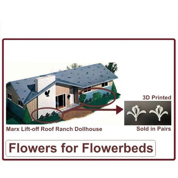 Marx Ranch with Lift-off Roof Dollhouse:  Flowers for the Flowerbeds