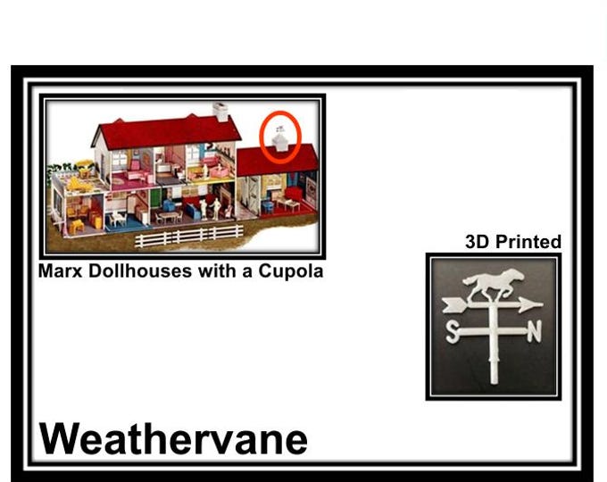 Marx Tin-Litho Dollhouses:  Weathervane for a Rooftop Cupola