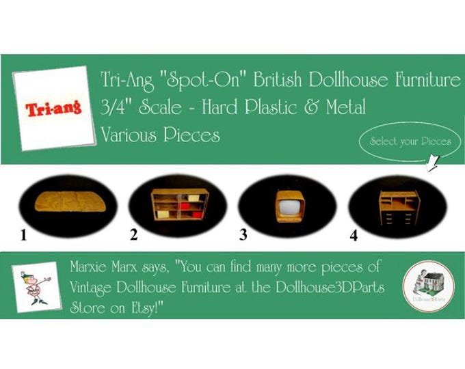 TRI-ANG "Spot-On" Vintage Dollhouse Furniture, 3/4" Scale, Hard Plastic & Metal