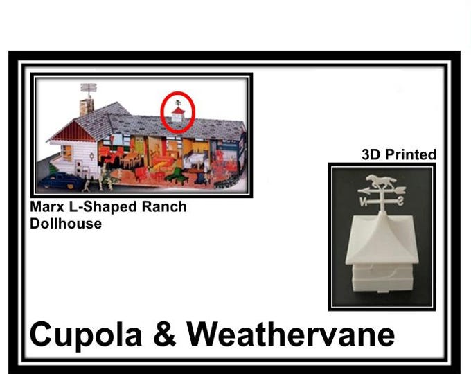 Marx L-Shaped Ranch Dollhouse: Cupola & Weathervane
