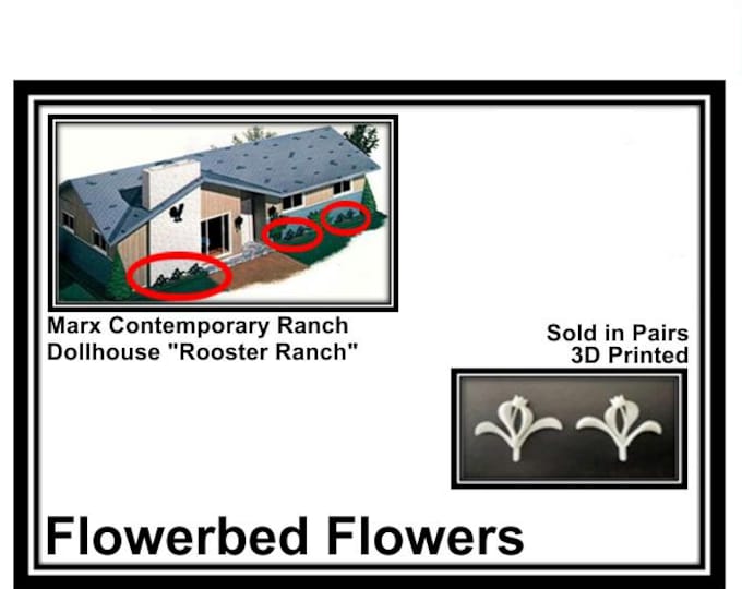 Marx Ranch with Lift-off Roof Dollhouse:  Flowerbed Flowers