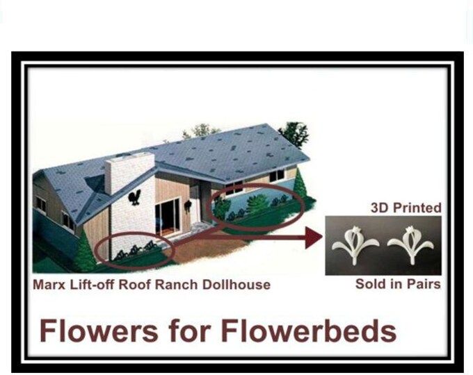 Marx Ranch with Lift-off Roof Dollhouse:  Flowers for the Flowerbeds