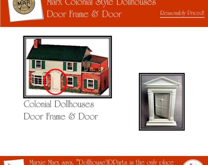 Marx Colonial Dollhouse:  Door Frame and Door