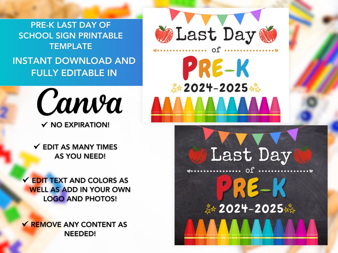 Last Day of School Sign Printable Last Day of Pre-k Signs School Photo ...