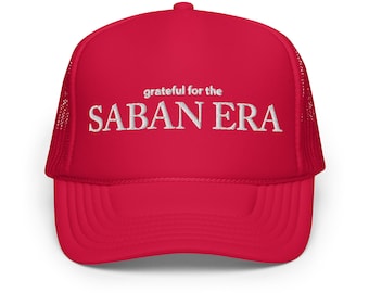 Grateful For The Saban Era Trucker Hat