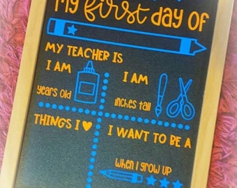 My first day of" Chalkboards