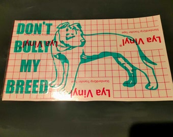Don't bully my breed window car home decal