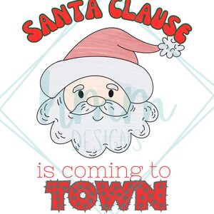 Santa Clause is coming to town png
