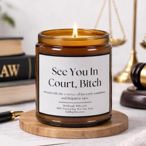 Lawyer Gift Candle - See You In Court, Attorney Gift, Judge Gift, Passing Bar Exam Gift, Future Lawyer, Law Student, Paralegal Gift