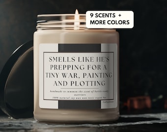 Wargamer Gift Candle: 'Smells Like He's Prepping For A Tiny War', Miniature Painting Gamer Gift