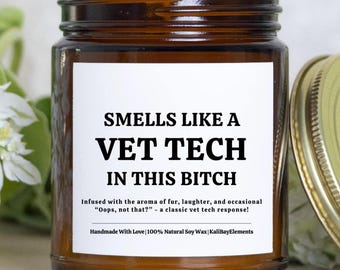 Funny Vet Tech Gift Candle - Veterinarian Gift, Vet Tech Week, Gifts For Vet Coworker, Colleague, Boss, Vet Team