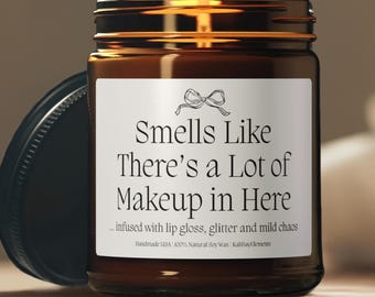 Funny Makeup Gift Candle • Makeup Lover Gift For Women • Girl Cute Bedroom, Bathroom Vanity Decor • Beauty Gift For Her