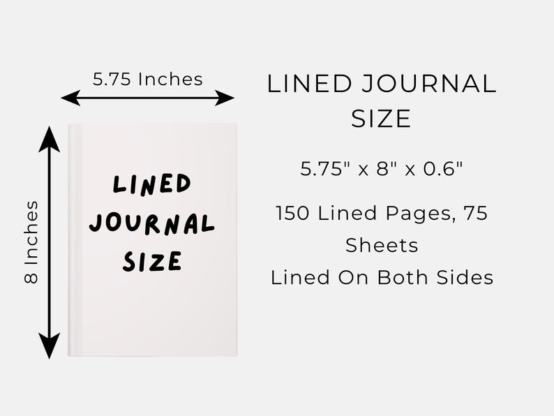以下が含まれることがあります： 「LINED JOURNAL SIZE」の文字が入った白い罫線入りジャーナル。 ジャーナルのサイズは14.6cm&times;20.3cm、厚さ1.5cmです。 150ページの罫線入り、75枚のシートで、両面に罫線が入っています。