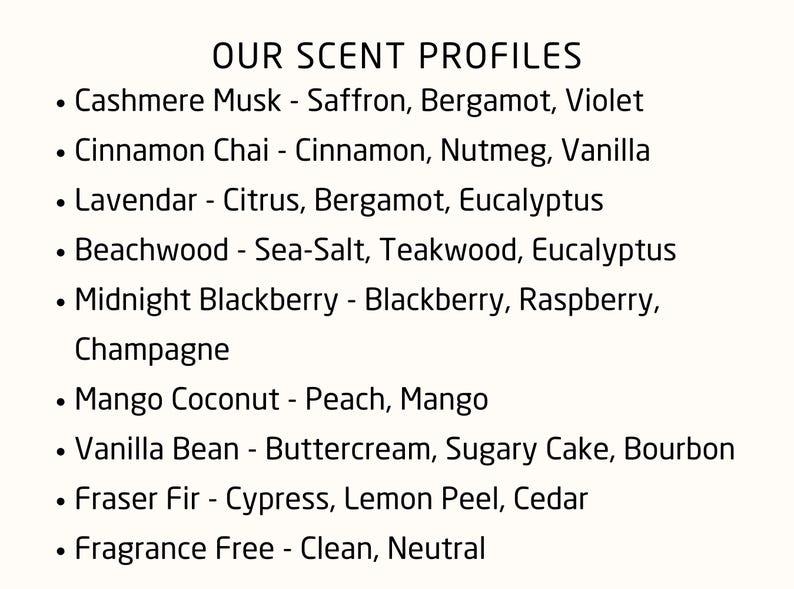 A list of different scent profiles for candles, including Cashmere Musk, Cinnamon Chai, Lavender, Beachwood, Midnight Blackberry, Mango Coconut, Vanilla Bean, Fraser Fir, and Fragrance Free.