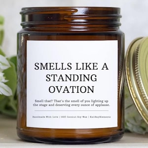 Standing Ovation Gift Candle – Funny Theatre Gift for Actor, Actress, or Dancer – End of Year Gift for Performer