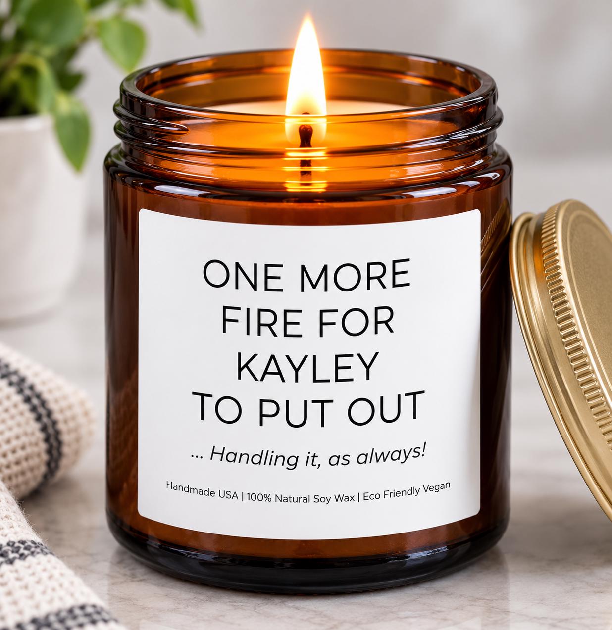 One More Fire Candle