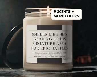 Smells Like He’s Gearing Up His Miniature Army – Funny Wargamer Candle – Tabletop Gamer Gift– Miniature Painter Gift