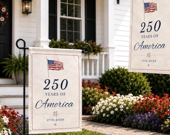 Patriotic Garden Flag, 250 Years of America Decor, America 250 Garden Flag, 4th of July Decor, Summer Memorial Day Decor, USA Flag