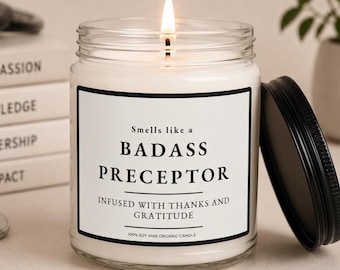 Smells Like a Badass Preceptor Candle Thank You Gift for Preceptor Nurse Practitioner Nurse Preceptor Gift Appreciation Gifts For Her