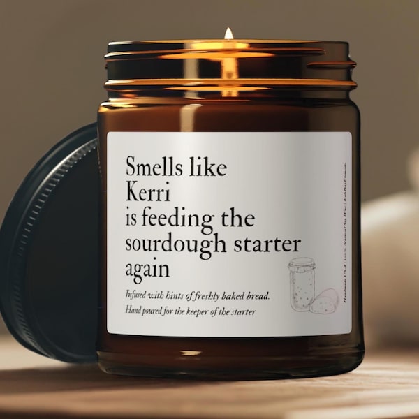 Personalized Sourdough Candle • Funny Baker Gift • Custom Name Baking Kitchen Gift • Bread Lover Gift