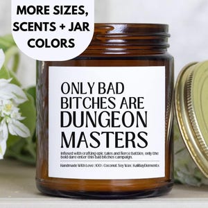 DnD Only Bad Bitches Are Dungeon Master's Candle - Gift For DM Dnd Player - Gifts For Her D&D Gaming Night, DM Appreciation
